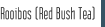 Rooibos (Red Bush Tea)
